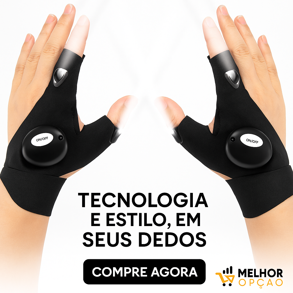 Super luvas com iluminação LED (ÚLTIMAS UNIDADES) + FRETE GRÁTIS